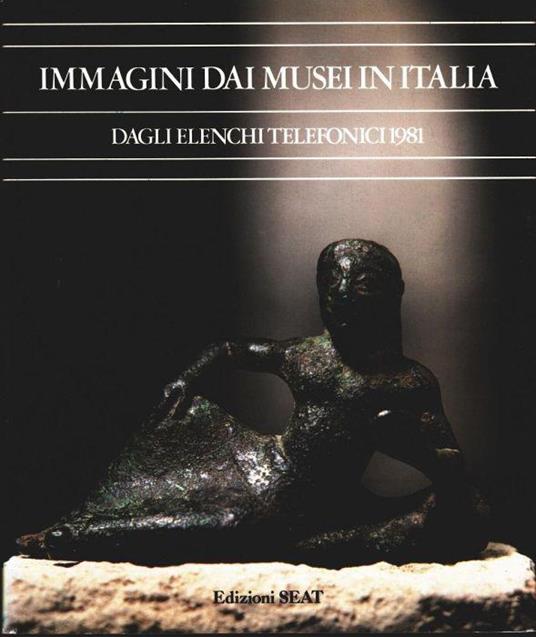 Immagini dai Musei in Italia dagli elenchi telefonici. 1981 - Nuccio Messina - copertina