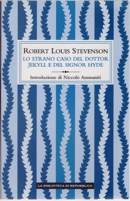 Lo strano caso del Dottor Jekyll e del Signor Hyde - Stevenson - Robert Louis Stevenson - copertina