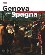 Genova e la Spagna. Opere, artisti, committenti e collezionisti