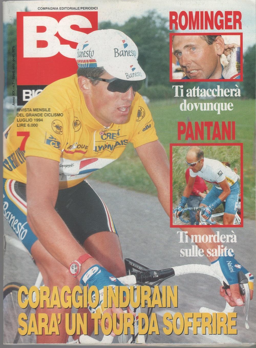 BS bicisport. 1994. n. 7. Coraggio Indurain sarà un Tour da soffrire...