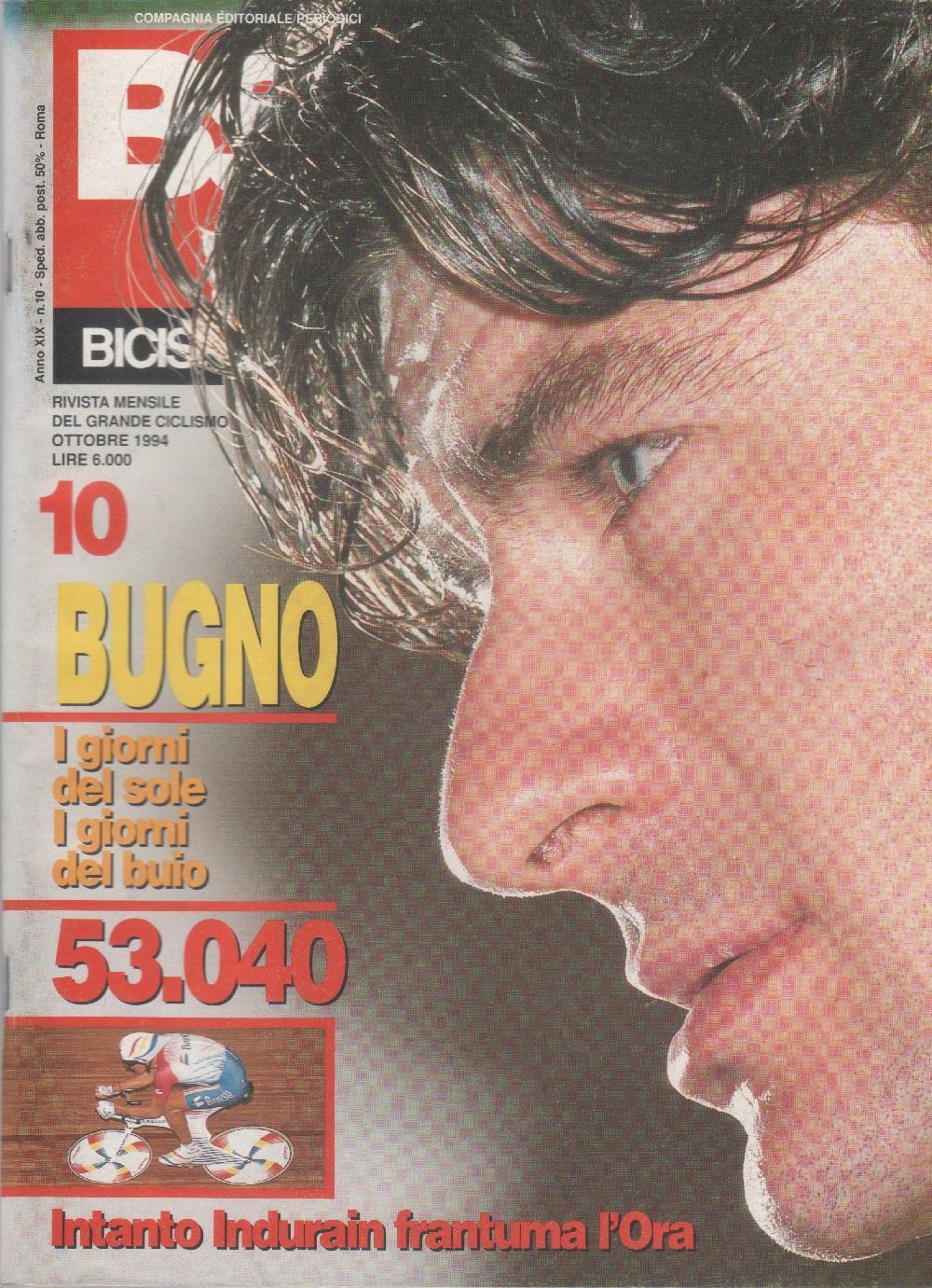 BS bicisport. 1994. n. 10. Bugno Indurain record dell'ora...