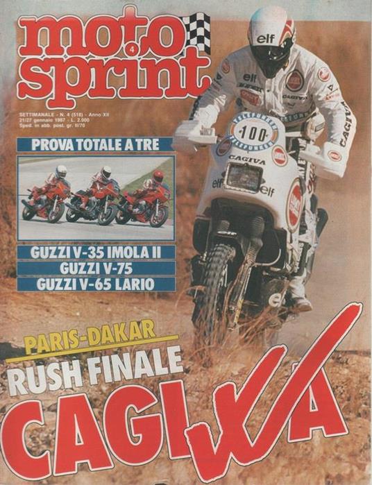 Motor sprint. n. 4-1987. Paris-Dakar, CagiWa Guzzi V-35 Imola, V-75, V-65 Lario - copertina