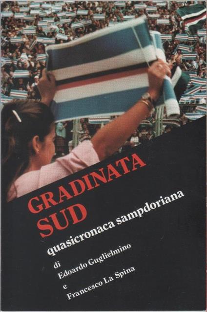 Gradinata Sud, quasicronaca sampdoriana - copertina