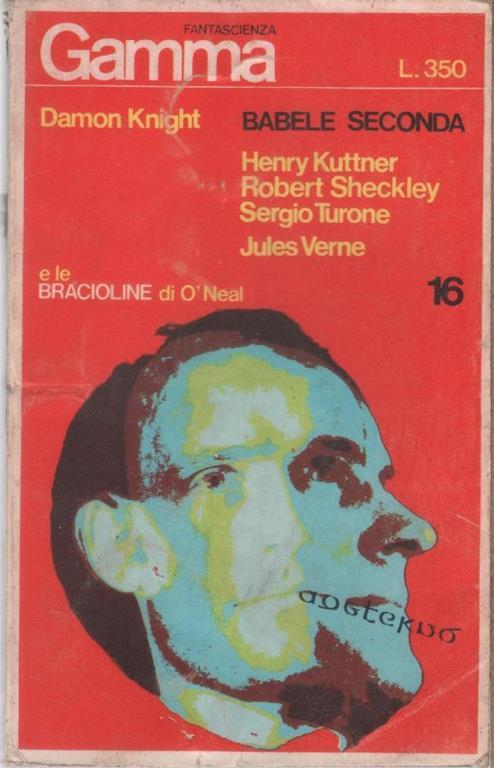 Babele seconda. Gamma , anno III, 1967 n. 16 - Damon Knight - copertina