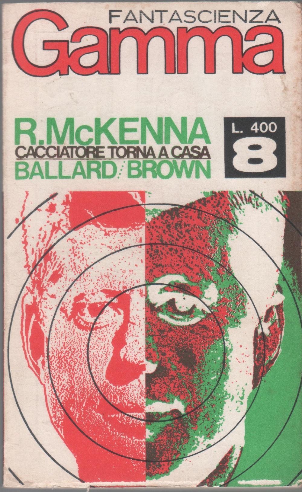 Cacciatore torna a casa. Gamma fantascienza. 1966 n. 8