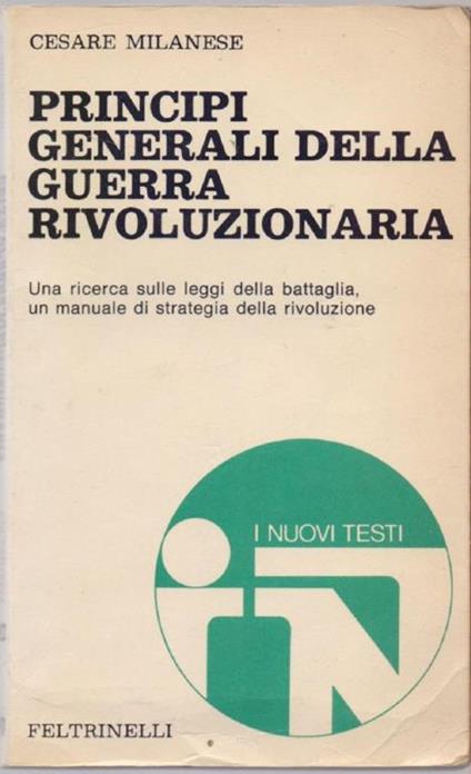 I principi generali della guerra rivoluzionaria - C. Milanese - Cesare Milanese - copertina