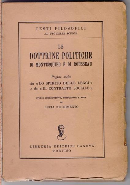 Le dottrine politiche di Montesquieu e di Rousseau - A cura di Lucia Nutrimento - copertina