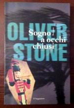 Sogno a occhi chiusi - Oliver Stone