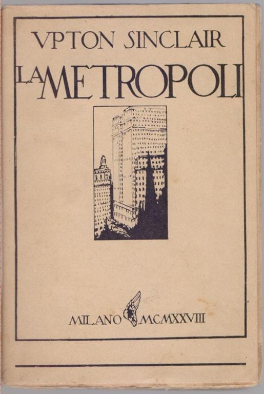 La Metropoli - Upton Sinclair - Upton Sinclair - copertina