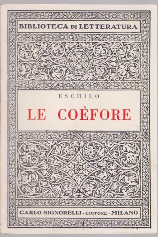 Le Coèfore - Eschilo - Eschilo - copertina