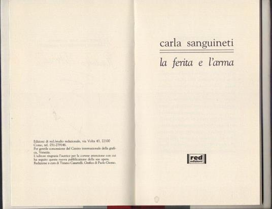 La ferita e l'arma - Carla Sanguineti - Carla Sanguineti - copertina