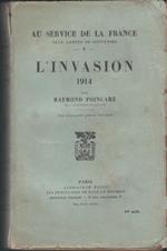 L' invasion 1914 - Raymond Poincarè