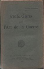 Réflexions sur l'art de la guerre - Général Serrigny