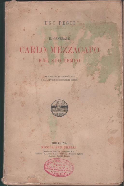 Il  generale Carlo Mezzacapo e il suo tempo - Ugo Pesci - Ugo Pesci - copertina