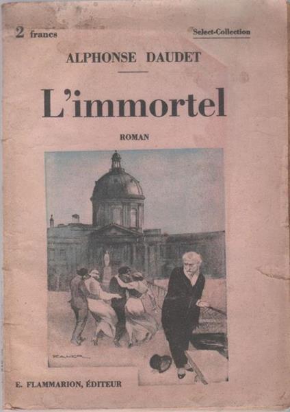 L' immortel - Alphonse Daudet - Alphonse Daudet - copertina