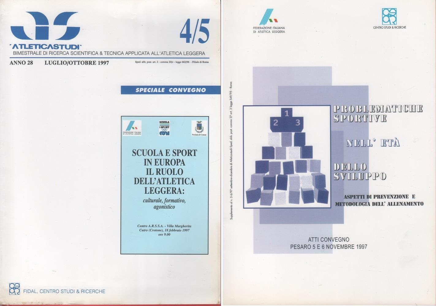 AS. Atletica studi. Anno XXVIII n. 4/5 1997. Speciale Scuola e sport in Europa + Supplemento