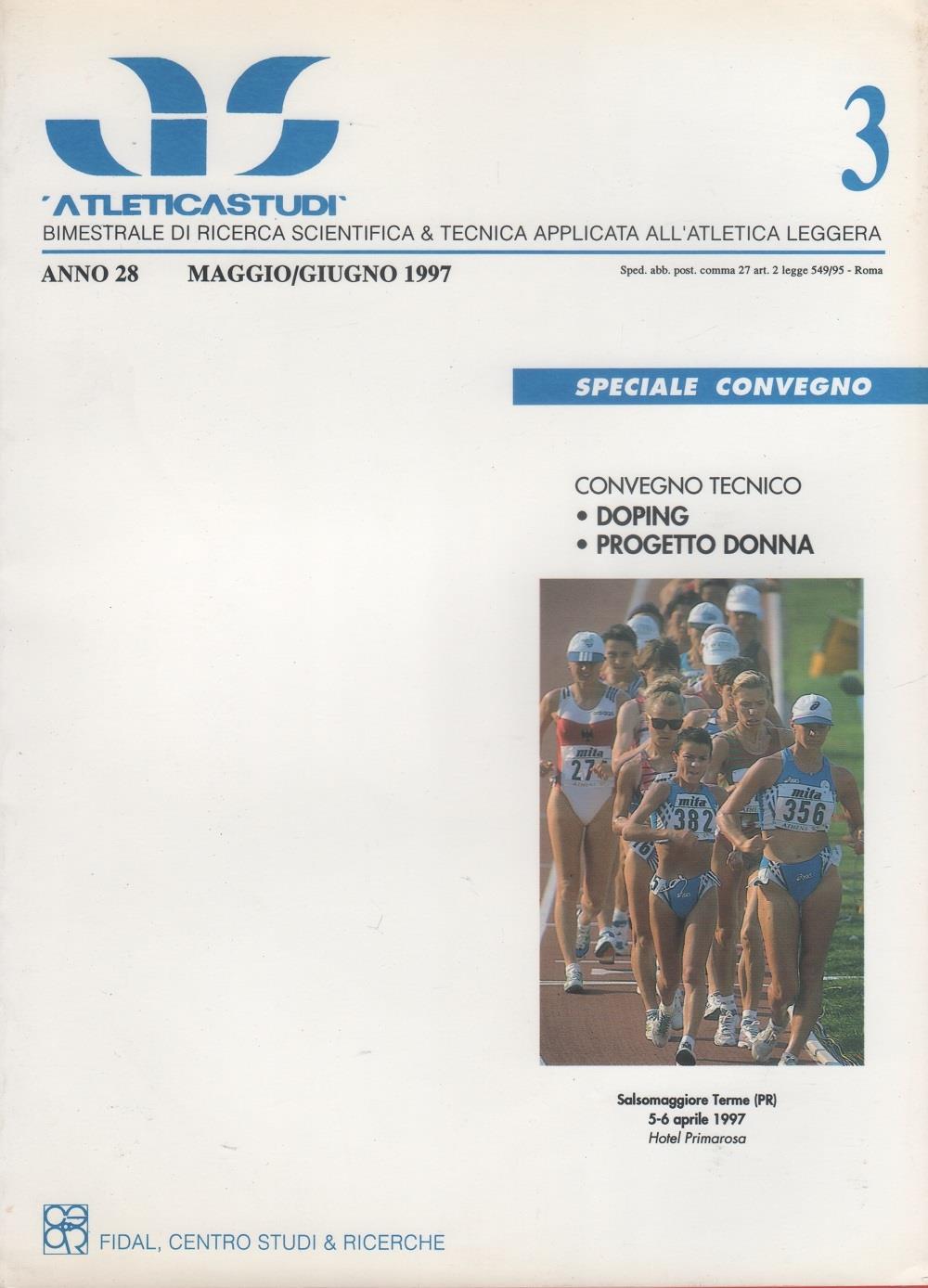 AS. Atletica studi. Anno XXVIII n. 3, 1997. Convegno Doping e Progetto donna