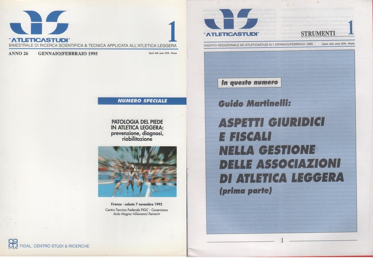 AS. Atletica studi. Anno XXVI n. 1, 1995, Patologia del piede; allegato Studi giuridici