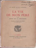 La  vie de mon père - Retif De La Bretonne