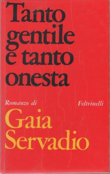 Tanto gentile e tanto onesta - Gaia Servadio - Gaia Servadio - copertina