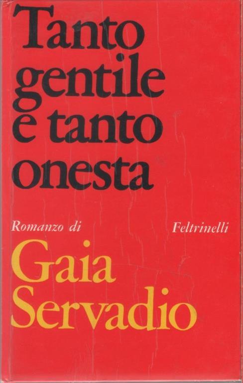 Tanto gentile e tanto onesta - Gaia Servadio - Gaia Servadio - copertina