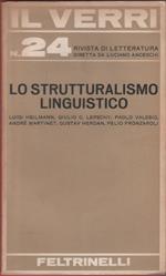 Il Verri. Rivista letteraria. 1967 n 24. Lo strutturalismo linguistico
