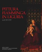 Pittura fiamminga in Liguria secoli XIV-XVII - Fabio C. Boccardo P