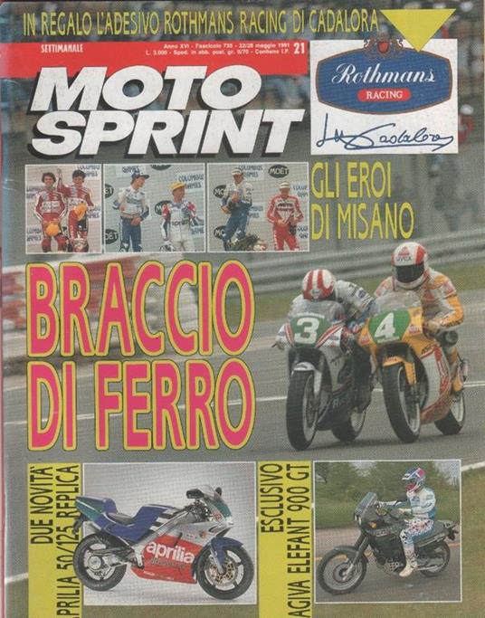 Moto sprint. n. 21 - 1991. Adesivo Rothmans Racing di Cadalora, Cagiva Elefant 900 GT - copertina