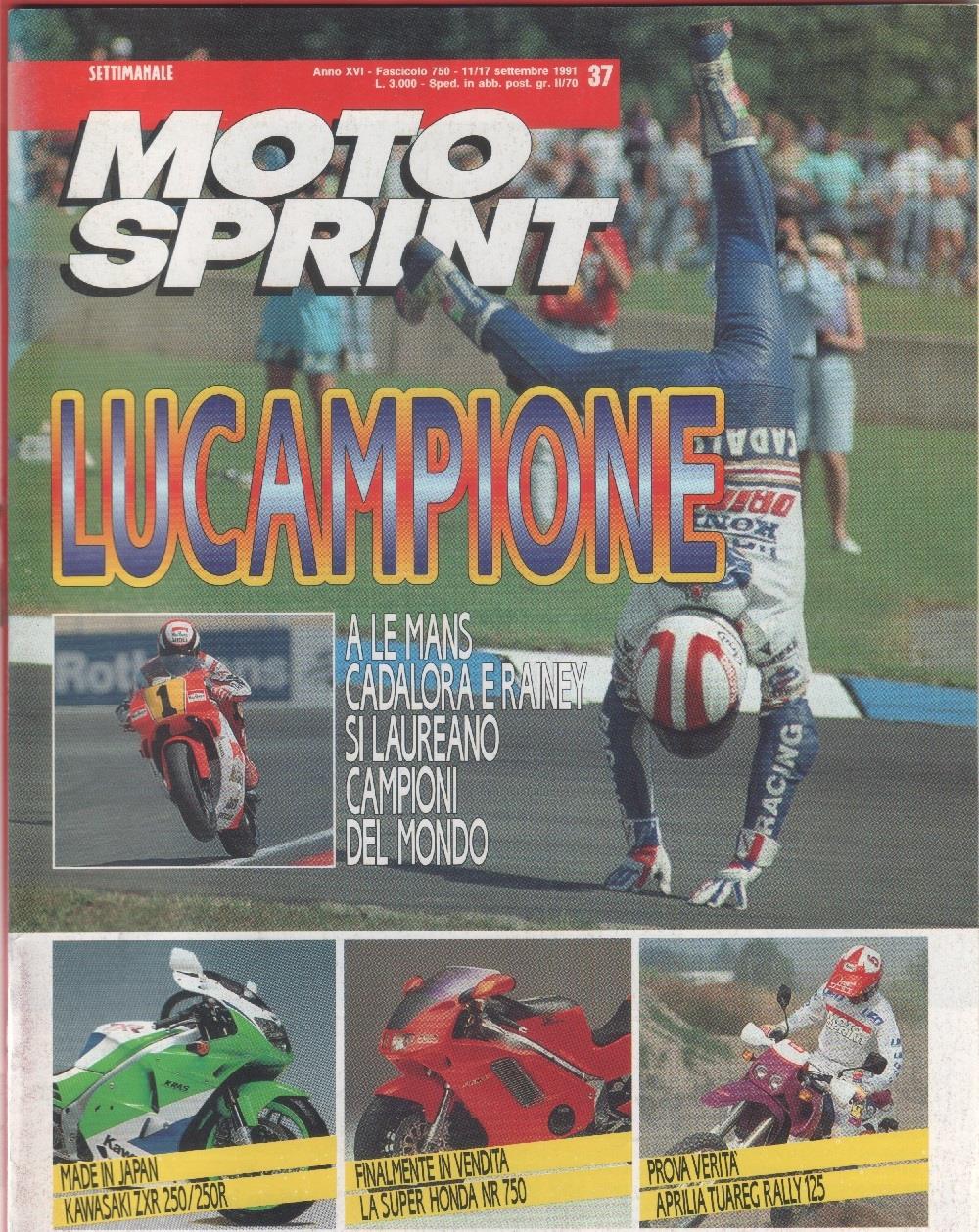 Moto sprint. n. 37 - 1991. Lucampione Cadalora e Rainey campioni del mondo