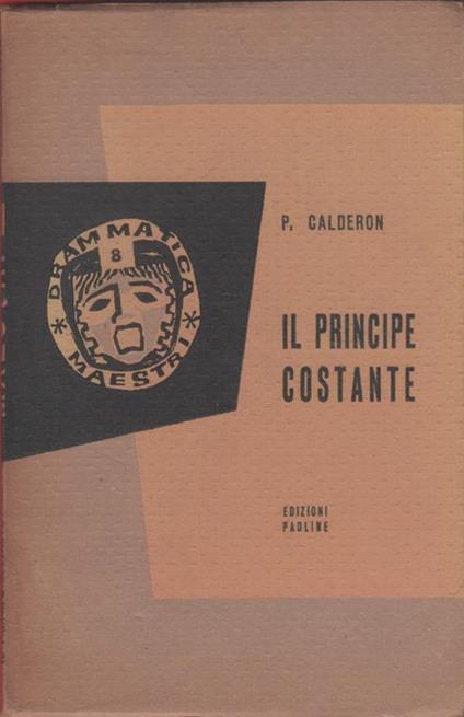 Il principe Costante - Pedro Calderon - Pedro Calderón de la Barca - copertina