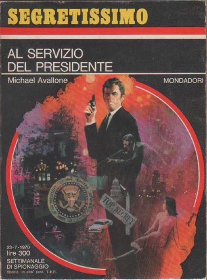Al servizio del presidente - Michael Avallone - Michael Avallone - copertina