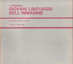 I giovani linguaggi dell'immagine. Centro Allende, La spezia 24 marzo/9 aprile 1990