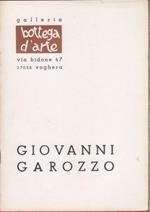 Giovanni Garozzo. Galleria bottega d'arte, Voghera,6/47 dicembre 1975