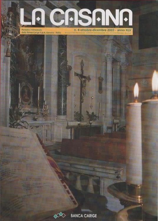 La Casana. Rivista CARIGE. 2003 n. 4 - copertina