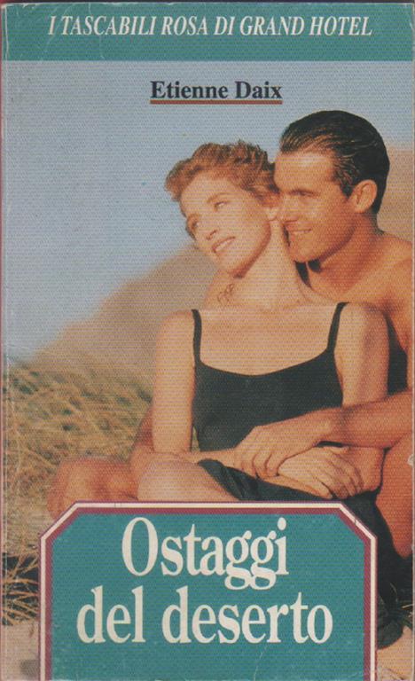 Ostaggi del deserto - Etienne Daix - copertina