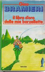 Il libro d'oro delle mie barzellette - Gino Bramieri