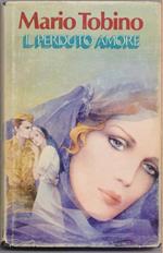 Il perduto amore - Mario Tobino