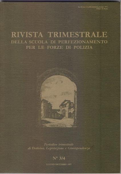 Rivista trimestrale della scuola di perfezionamento per le forze di polizia nr.3/4 Luglio/Dicembre 1997 - copertina