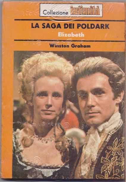 Elizabeth La saga dei Poldark - Winston Graham - Winston Graham - copertina