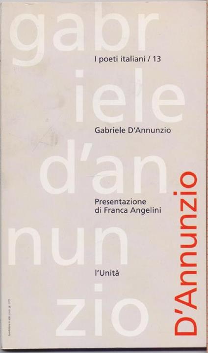 Gabriele D'Annunzio - Presentaziome di Franca Angelini - copertina