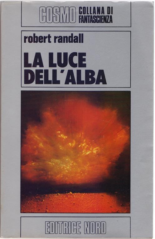 La luce dell'alba - Robert Randall - Robert Randall - copertina