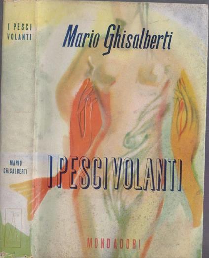 I pesci volanti - Mario Ghisalberti - Mario Ghisalberti - copertina