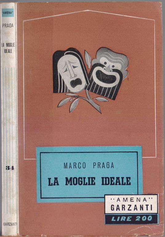 La moglie ideale - Marco Praga - Marco Praga - copertina