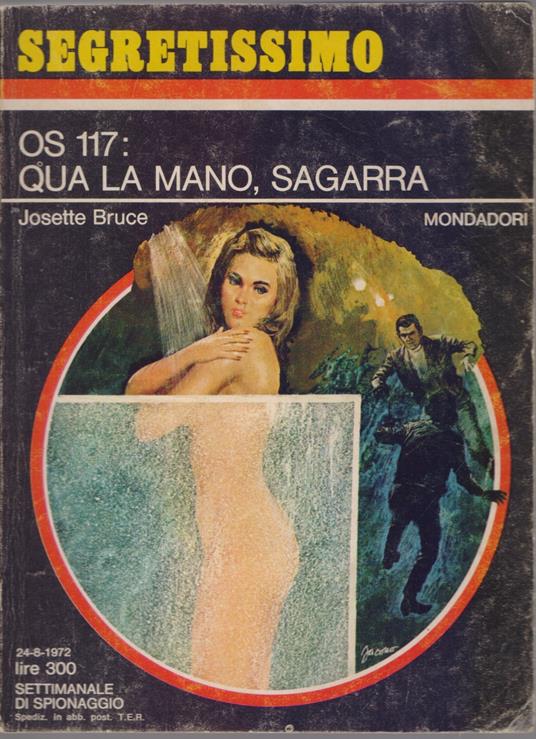 OS 117: qua la mano Sagarra - Josette Bruce - Josette Bruce - copertina