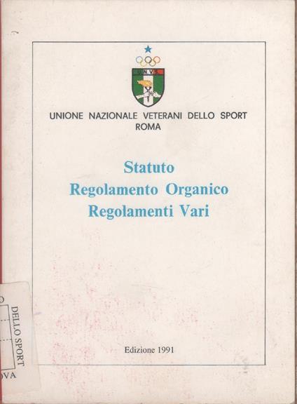 Unione Nazionale Veterani dello Sport. Statuto, Regolamenti, 1991 - copertina