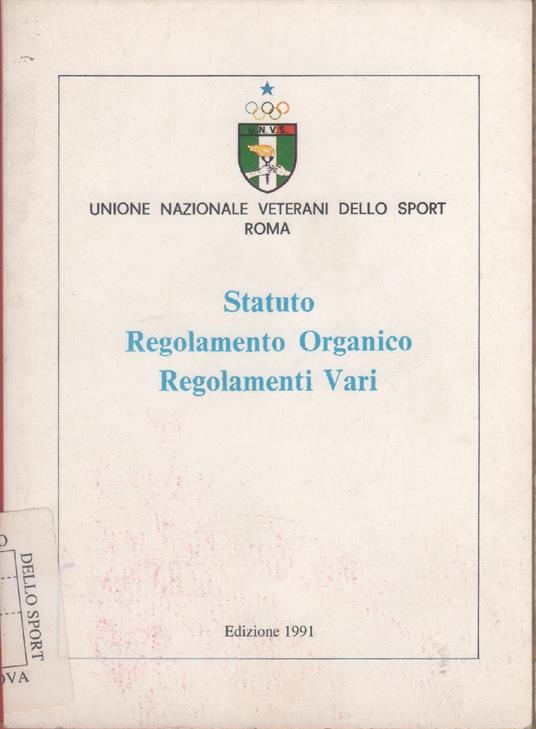 Unione Nazionale Veterani dello Sport. Statuto, Regolamenti, 1991 - copertina