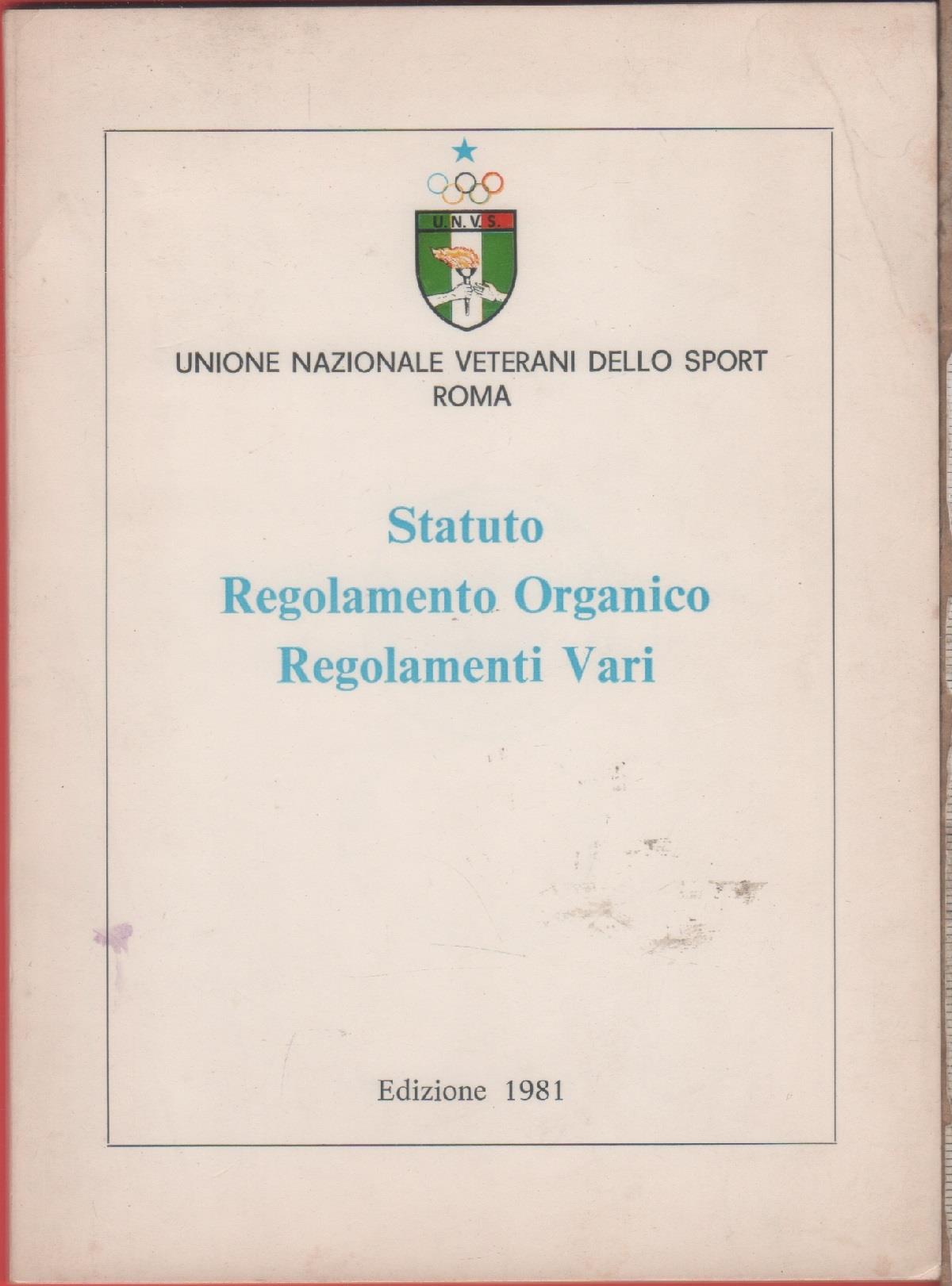 Unione Nazionale Veterani dello Sport. Statuto, Regolamenti, 1981