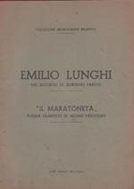 Emilio Lughi nel ricordo di A. Pareto- Il Maratoneta poema olimpico di B. Pasquero