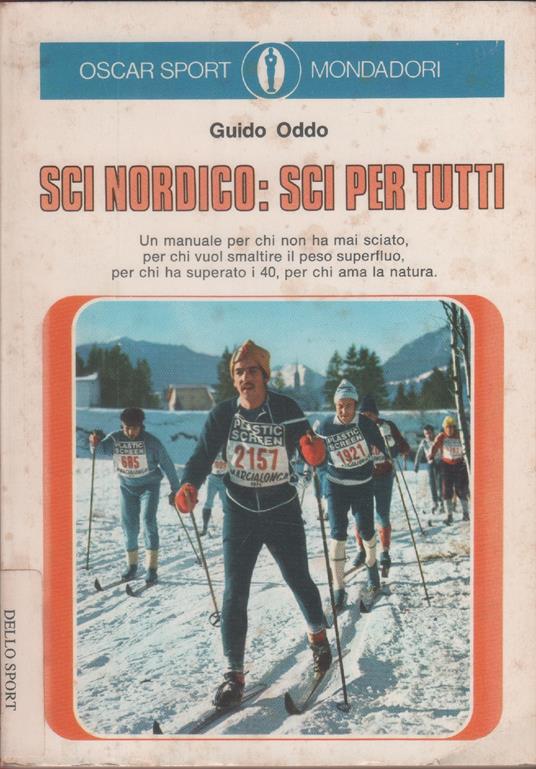 Sci nordico: sci per tutti - Guido Oddo - Guido Oddo - copertina