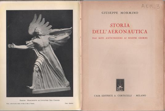 Storia dell'Aeronautica dai miti antichissimi ai nostri giorni - Giuseppe Mormino - Giuseppe Mormino - copertina